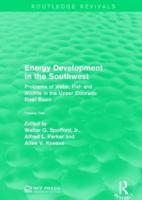 Energy Development in the Southwest Volume 1