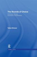 The Bounds of Choice: Unchosen Virtues, Unchosen Commitments