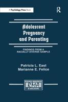 Adolescent Pregnancy and Parenting: Findings From A Racially Diverse Sample