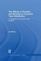 The Effects of Duration and Sonority on Contour Tone Distribution
