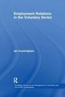 Employment Relations in the Voluntary Sector: Struggling to Care