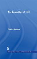 Exposition of 1851: Or Views of the Industry, The Science and the Government of England