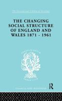 The Changing Social Structure of England and Wales