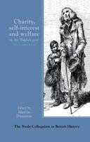 Charity, Self-Interest And Welfare In Britain: 1500 To The Present