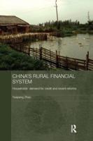 China's Rural Financial System: Households' Demand for Credit and Recent Reforms