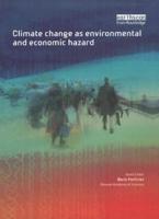 Climate Change as Environmental and Economic Hazard