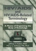 HIV/AIDS and HIV/AIDS-Related Terminology