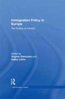 Immigration Policy in Europe: The Politics of Control
