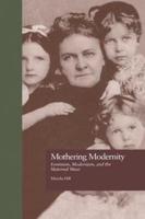 Mothering Modernity