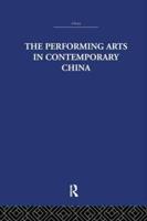 The Performing Arts in Contemporary China