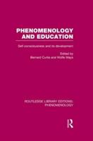 Phenomenology and Education: Self-consciousness and its Development