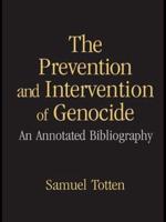 The Intervention and Prevention of Genocide