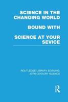 Science in the Changing World Bound With Science at Your Service