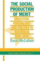 The Social Production of Merit