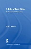 A Tale of Two Cities: An Annotated Bibliography