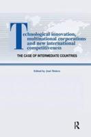 Technological Innovation, Multinational Corporations and New International Competitiveness