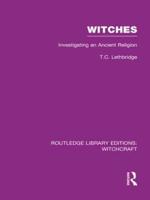 Witches (RLE Witchcraft): Investigating An Ancient Religion