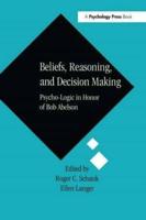 Beliefs, Reasoning, and Decision Making