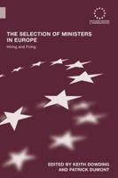 The Selection of Ministers in Europe: Hiring and Firing