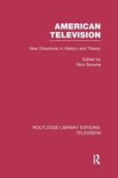 American Television: New Directions in History and Theory