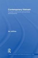 Contemporary Vietnam: A Guide to Economic and Political Developments