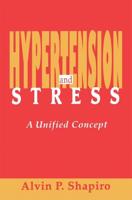 Hypertension and Stress: A Unified Concept