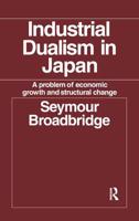 Industrial Dualism in Japan: A Problem of Economic Growth and Structure Change