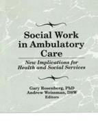 Social Work in Ambulatory Care