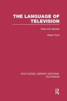 The Language of Television: Uses and Abuses