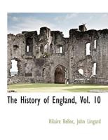The History of England, Vol. 10