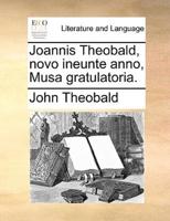Joannis Theobald, novo ineunte anno, Musa gratulatoria.