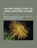 The New Jersey Coast in Three Centuries