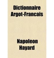 Dictionnaire Argot-Francais