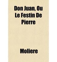 Don Juan, Ou Le Festin de Pierre