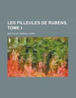 Les Filleules De Rubens, Tome I