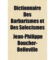 Dictionnaire Des Barbarismes Et Des Sol+»-+-¢cismes