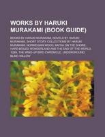 Works By Haruki Murakami: Books By Haruk