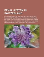 Penal System in Switzerland: Escapees Fr