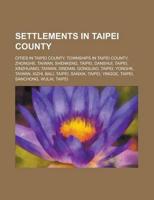 Settlements in Taipei County: Cities In