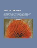 1917 in Theatre: 1917 Musicals, 1917 Pla