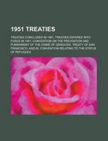 1951 Treaties: Treaties Concluded in 195