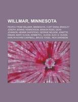 Willmar, Minnesota: People from Willmar,