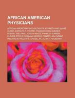 African American Physicians: African Ame