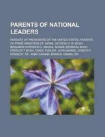 Parents of National Leaders: Parents Of
