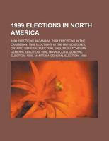 1999 Elections in North America: 1999 El