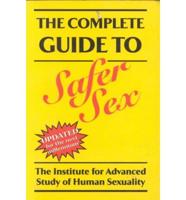 The Complete Guide To Safer Sex