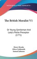 The British Moralist V1
