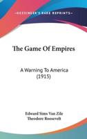 The Game Of Empires