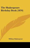 The Shakespeare Birthday Book (1876)