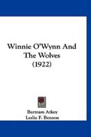 Winnie O'Wynn and the Wolves (1922)